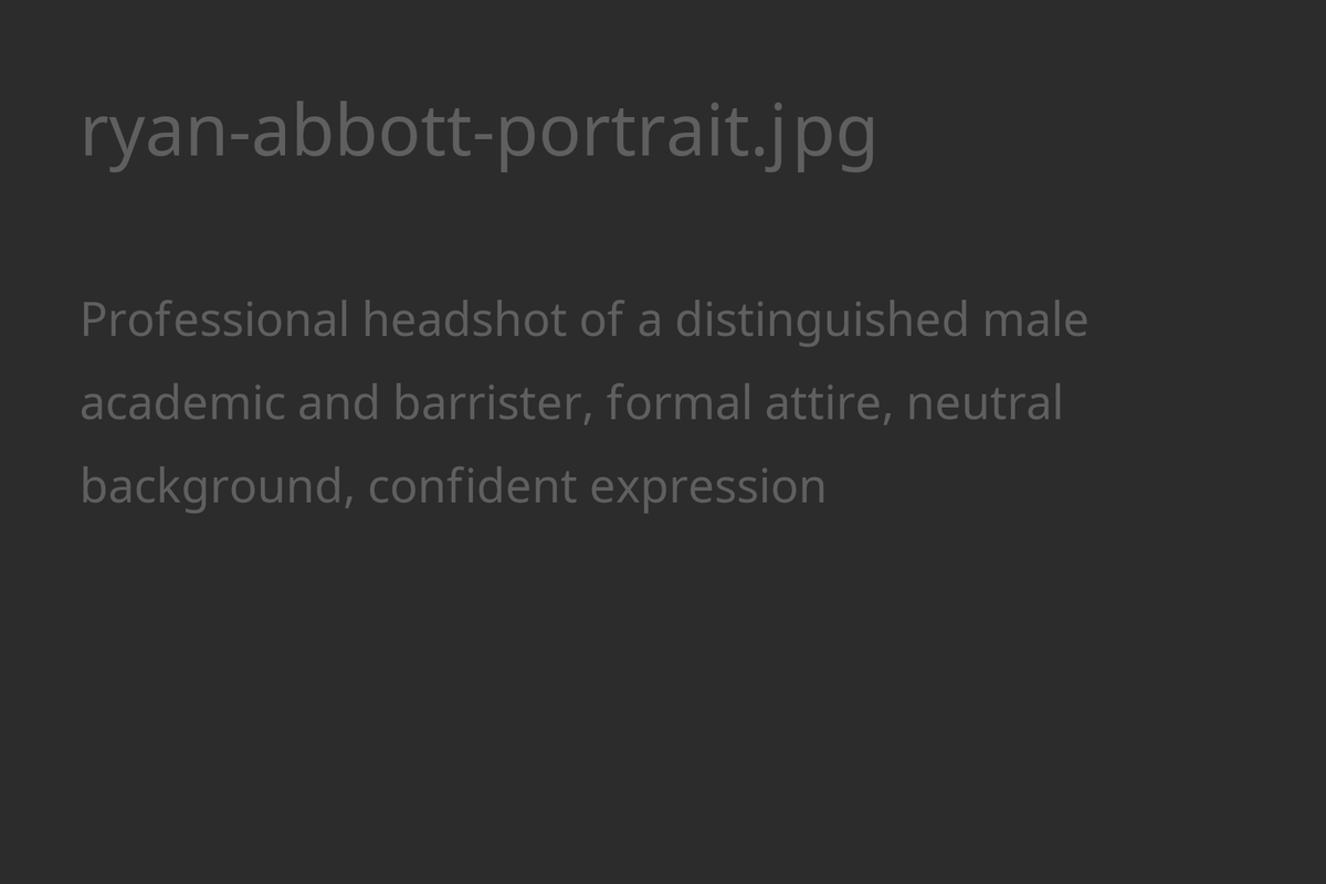 Portrait of Prof. Dr. Ryan Abbott, principal consultant at Blue Ant Consulting