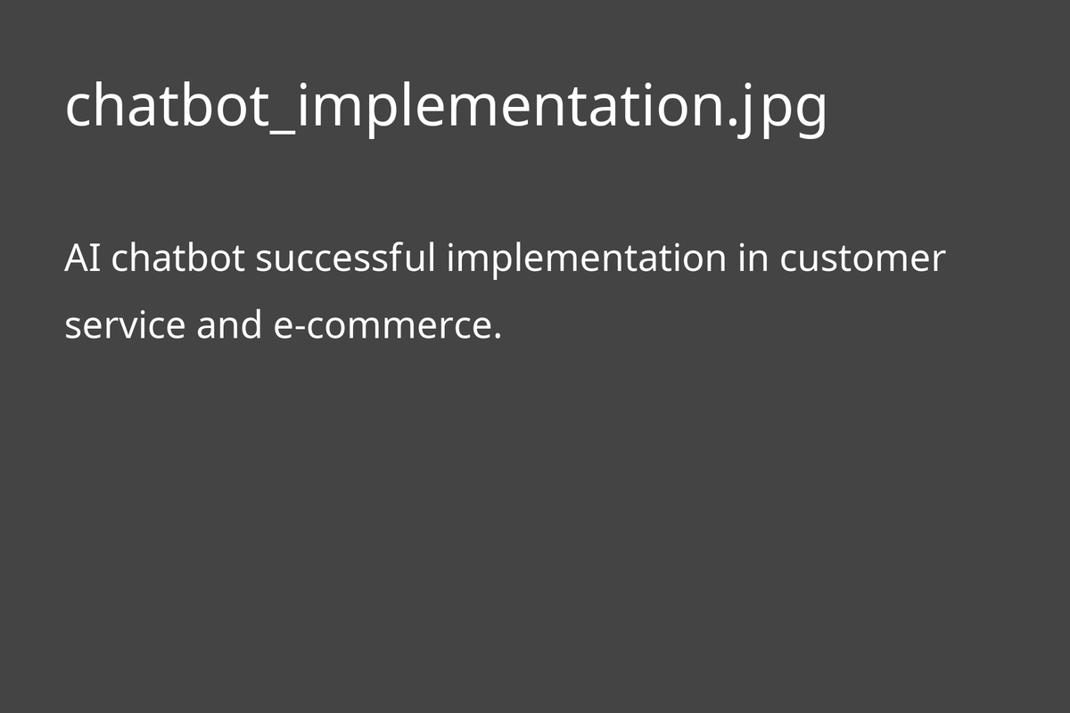 AI chatbot successful implementation in customer service and e-commerce