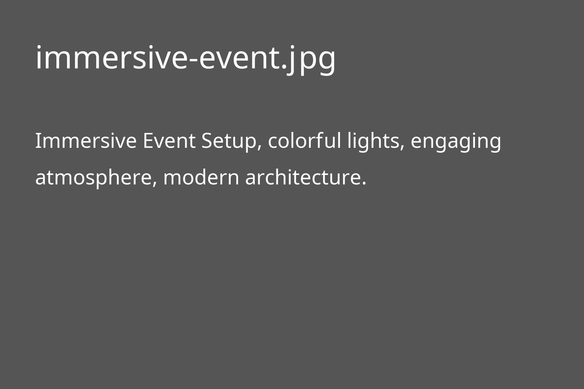 Immersive Event Experience